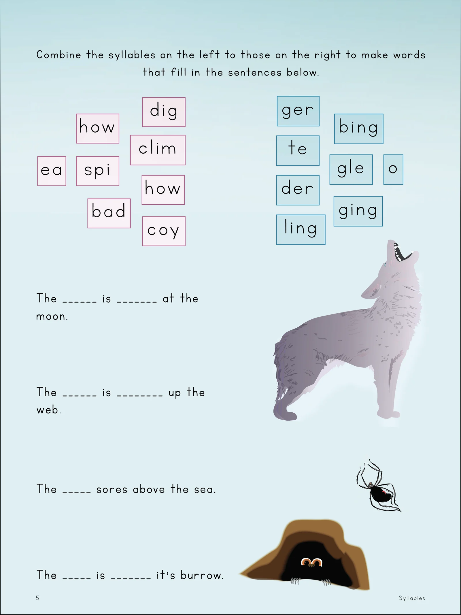 Syllable-joining exercise. Two columns of syllable tiles to be combined into words that complete four sentences, illustrated with a howling wolf, a spider and a mole